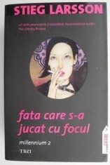 Fata care s-a jucat cu focul (Millennium 2) &ndash; Stieg Larsson