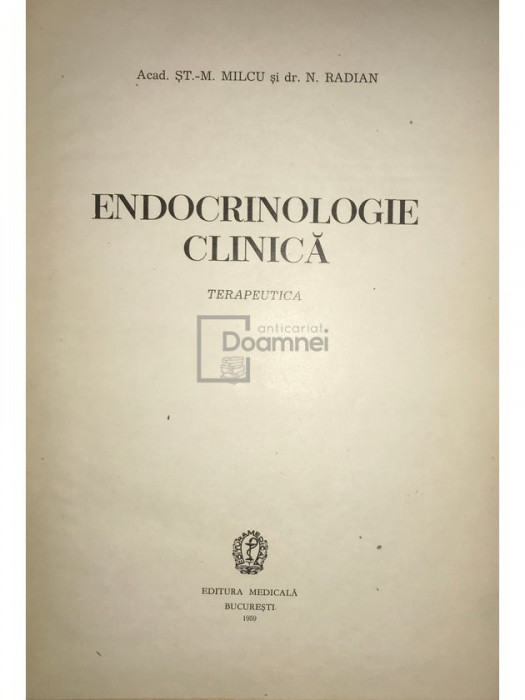 St. M. Milcu - Endocrinologie clinica. Terapeutica (editia 1959)