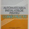 Automatizarea instalatiilor pentru constructii - C. Ionescu, V. Vladeanu