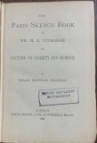 Paris sketch book (Schite pariziene- carte veche in engleza)- W.M. Thackeray