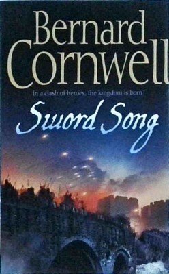 Bernard Cornwell - Sword Song (2008) foto