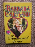 Barbara Cartland - Talismanul de Jad