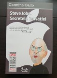 Steve Jobs. Secretele inovației - Carmine Gallo