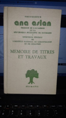 Memoire de titres et travaux - Professeur Ana Aslan foto