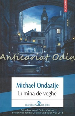Lumina De Veghe - Michael Ondaatje