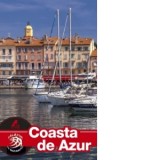 Ghid turistic Coasta de Azur - Florin Andreescu, Dana Ciolca