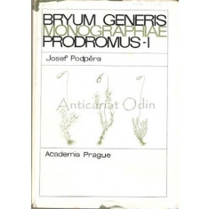 Bryum Generis Monographiae Prodromus - Josef Podpera