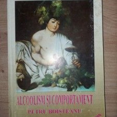 Alcoolism si comportament- Petru Boisteanu