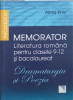 MEMORATOR LITERATURA ROMANA PENTRU CLASELE 9-12 SI BACALAUREAT. DRAMATURGIA SI POEZIA-ALINA ENE