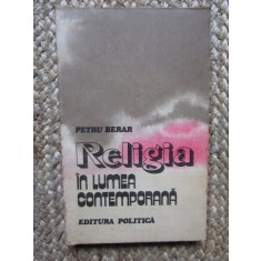 Petru Berar - Religia in lumea contemporana