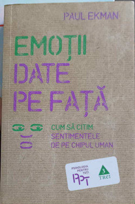 EMOTII DATE PE FATA-PAUL EKMAN foto