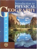 Robert N. Wallen, Jeffrey L. Hahn - Introduction to Physical Geography