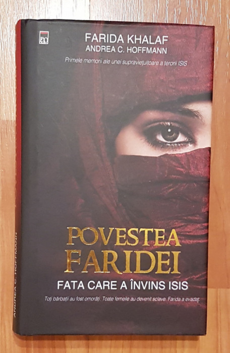 Povestea Faridei. Fata care a invins ISIS de Farida Khalaf