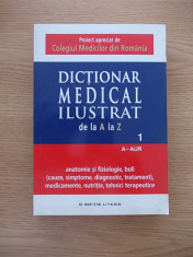 DICTIONAR MEDICAL ILUSTRAT-DE LA A LA Z-R6C foto