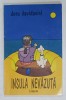 INSULA NEVAZUTA de DORU DAVIDOVICI , ilustratii de IRINA DAVIDOVICI , 1993