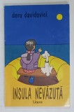 INSULA NEVAZUTA de DORU DAVIDOVICI , ilustratii de IRINA DAVIDOVICI , 1993