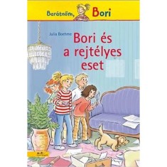 Bori &eacute;s a rejt&eacute;lyes eset - Bar&aacute;tnőm, Bori - Julia Boehme