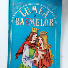 LUMEA BASMELOR Povesti + Carte de colorat - volumul 2, 1986