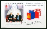 Mongolia 2005 - Colița Prima Vizită Oficială de Stat a unui Președinte American &icirc;n Mongolia Valoare 600 ₮ MNH -MNG1