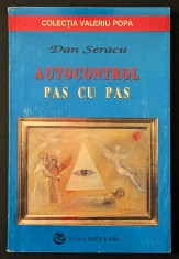 rara AUTOCONTROL PAS cu PAS. Tehnici si Metode de Autocontrol &ndash; Dan Seracu 210 pag 1998 Satya Sai Dezvoltare personala Starea Alfa Cristalul de cuart