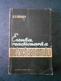 S. F. ODUEV - ESENTA REACTIONARA A NIETZSCHEANISMULUI