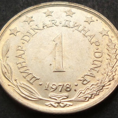 Moneda 1 DINAR - RSF YUGOSLAVIA, anul 1978 *cod 1560 = A.UNC