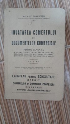 Invatarea comertului si a documentelor comerciale, manual clasa I-a - Alex.St. Tanasescu foto