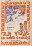 Am visat cu ochii deschisi