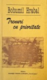 Trenuri cu prioritate Bohumil Hrabal carte beletristica roman anticariat stare buna
