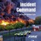 Fire and Rescue Incident Command: A Practical Guide to Incident Ground Management