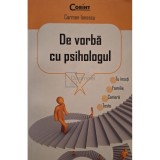 Carmen Ionescu - De vorba cu psihologul (Editia: 2010)