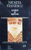 Noduri Si Semne - Nichita Stanescu, Cartea Romaneasca, Poezie Romaneasca, 1982, Romana