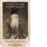 Invataturi duhovnicesti - Sfantul Ambrozie de la Optina