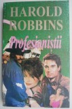 Profesionistii - Harold Robbins, Carte Beletristica, Horror