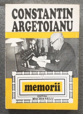 Constantin Argetoianu - Memorii vol. V 5 (partea a V-a: 1918) foto