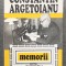 Constantin Argetoianu - Memorii vol. V 5 (partea a V-a: 1918)