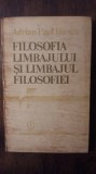 FILOSOFIA LIMBAJULUI SI LIMBAJUL FILOSOFIEI- ADRIAN-PAUL ILIESCU