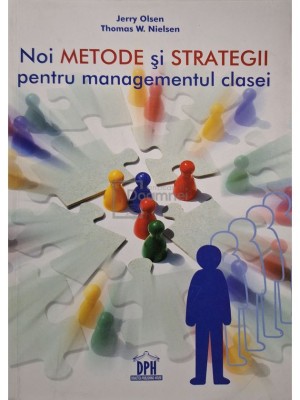 Jerry Olsen - Noi metode si strategii pentru managementul clasei (Editia: 2009) foto