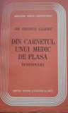 Din carnetul unui medic de plasă, &icirc;nsemnări - George Ulieru