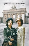Cumpara ieftin Fetele din Rezistenta/Jennifer Chiaverini