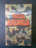 DUMITRU CONSTANTIN - PROCESUL MERCENARILOR