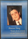 Cumpara ieftin CLAUDIU-MIHAI COMAN (IN MEMORIAM IOAN TECSA) PRIETEN DRAG: &quot;FLOAREA DE TEI SA-TI FIE CEL MAI FRUMOS EPITAF&quot; (2002) [DEDICATIE / AUTOGRAF]