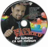 CD Nicu Paleru &lrm;&ndash; Eu Iubesc Ca Un Nebun, original, Folk