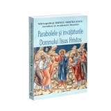 Parabolele si invataturile Domnului Iisus Hristos - Mitropolitul Irineu Mihalcescu