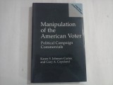 MANIPULATION OF THE AMERICAN VOTER - POLITICAL CAMPAIGN COMERCIALS - KAREN S. JOHNSON-CARTEE AND GARY A. COPELAND