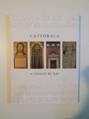 CATEDRALA , O ISTORIE DE HAR , 2014 foto