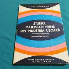 STUDIUL MATERIILOR PRIME DIN INDUSTRIA UȘOARĂ / M. GHIMPU/ 1978