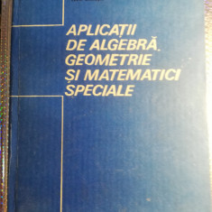 Aplicații de algebra geometrie și matematici speciale