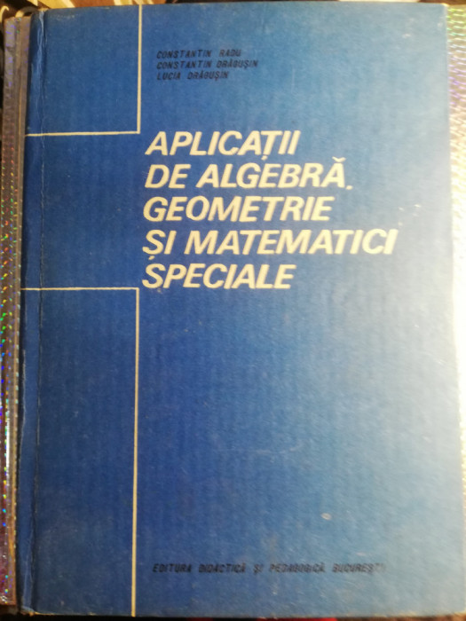 Aplicații de algebra geometrie și matematici speciale