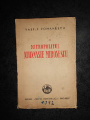 VASILE ROMANESCU - MITROPOLITUL ATHANASIE MIRONESCU (1942) foto
